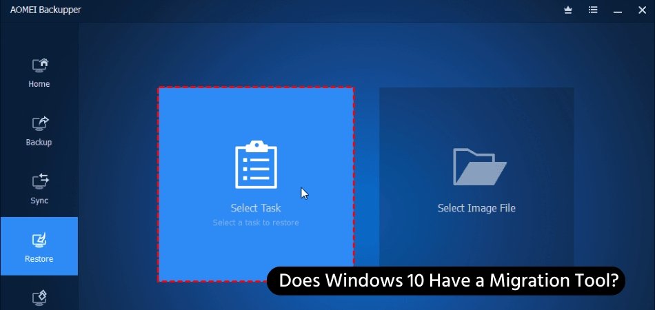 Does Windows 10 have a migration tool?