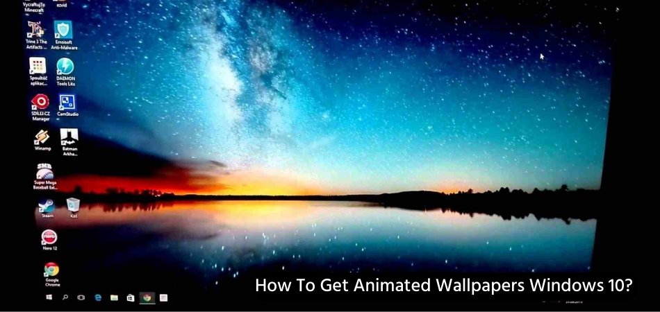 How To Make Animated Wallpapers For Windows 10 