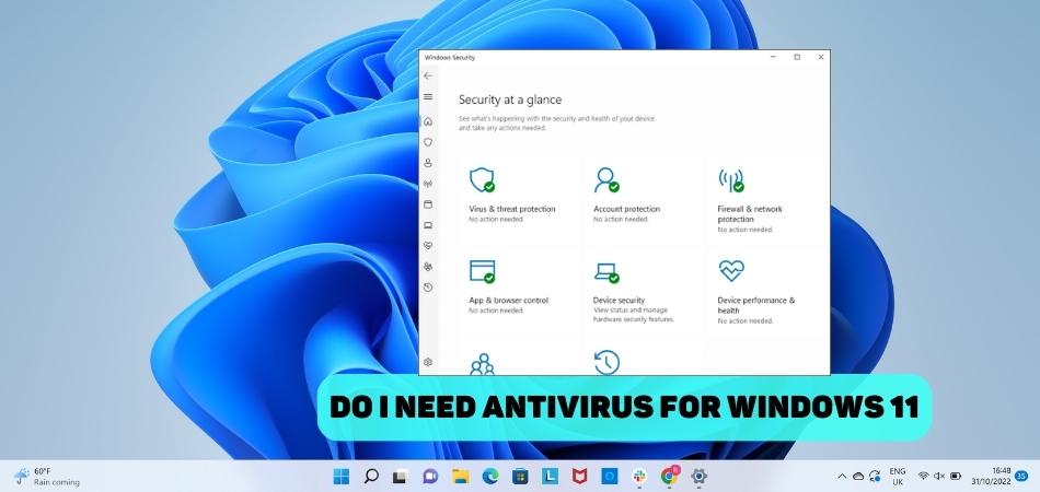 Do I Need Antivirus for Windows 11? - keysdirect.us