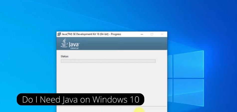 Do I Need Java on Windows 10? - keysdirect.us