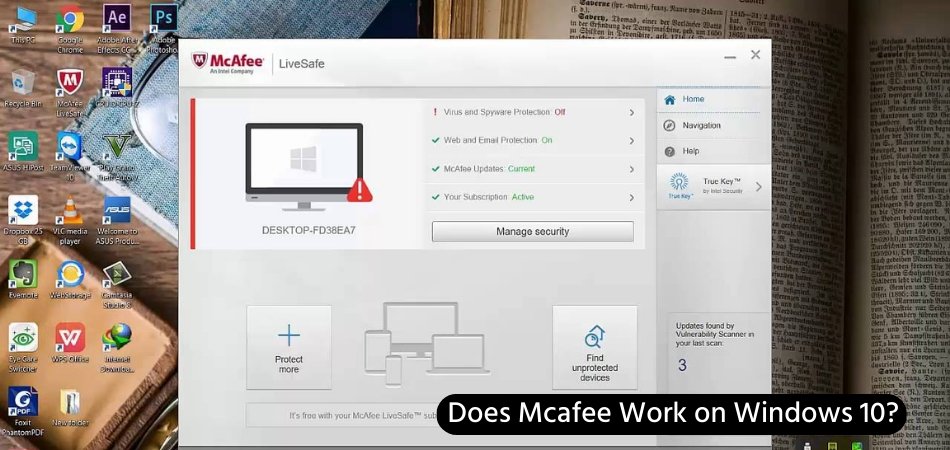 Does Mcafee Work on Windows 10? - keysdirect.us