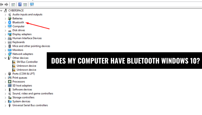 Does My Computer Have Bluetooth Windows 10? - keysdirect.us