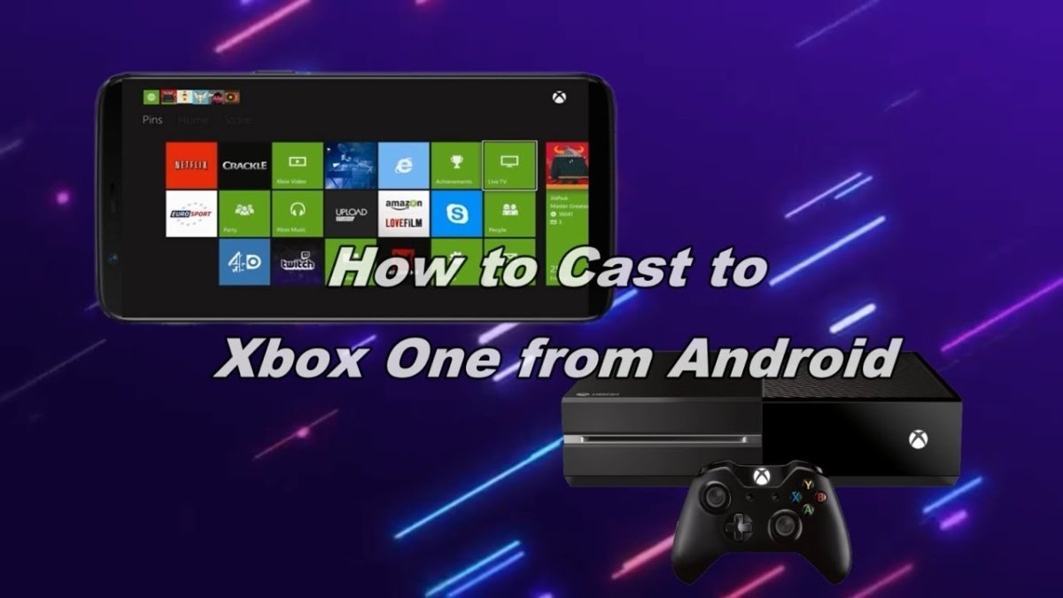 How to Cast to Xbox One From Android? - keysdirect.us