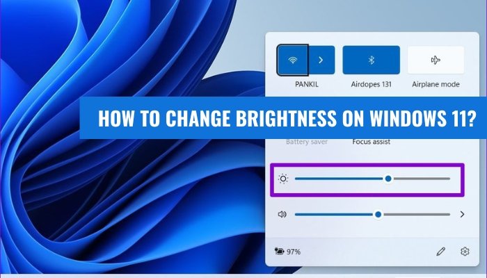 How to Change Brightness on Windows 11? - keysdirect.us