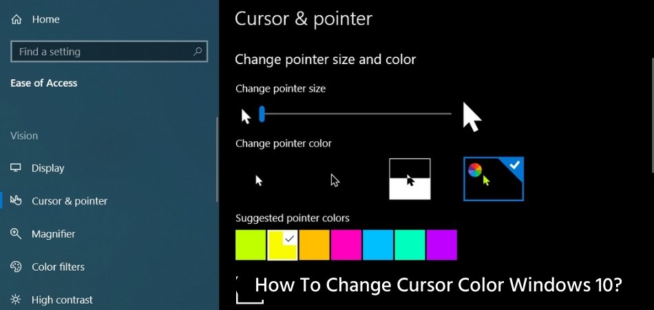 How To Change Cursor Color Windows 10? - keysdirect.us