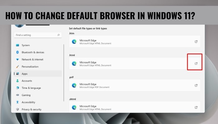 How to Change Default Browser in Windows 11? - keysdirect.us