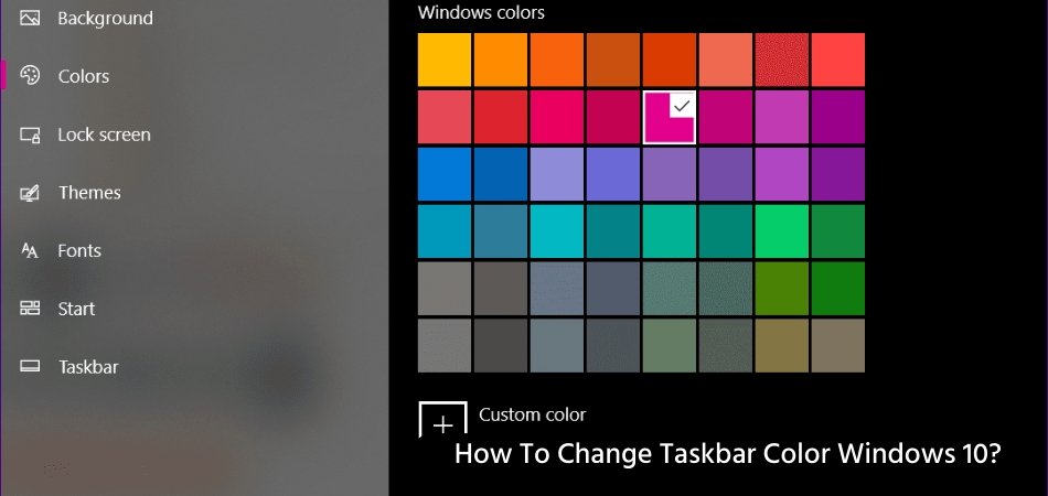 How To Change Taskbar Color Windows 10? - keysdirect.us