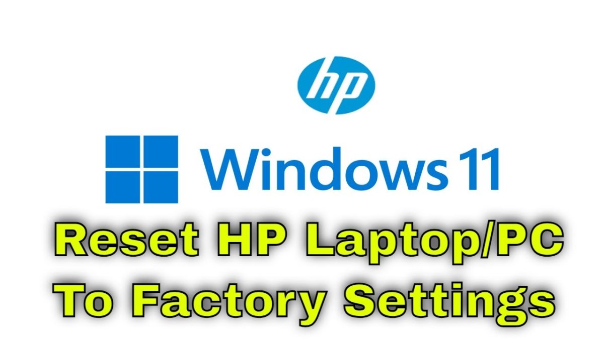 How to Factory Reset Hp Laptop Windows 11 - keysdirect.us