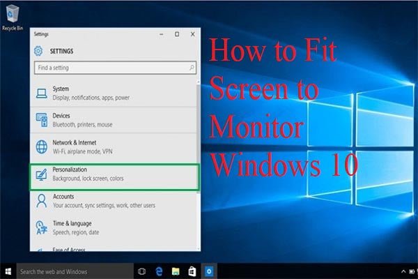 How To Fit Screen To Monitor Windows 10 - keysdirect.us