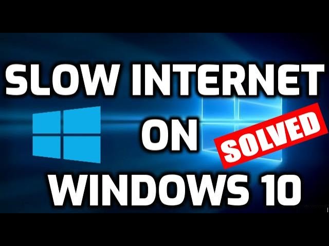 How to Fix Slow Internet on Windows 10? - keysdirect.us