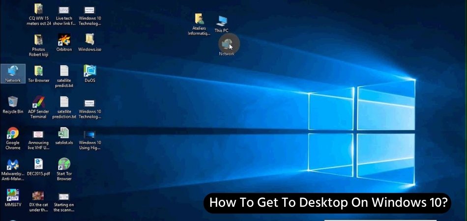How To Get To Desktop On Windows 10? - keysdirect.us