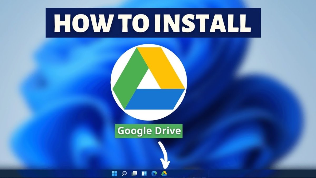 How to Install Google Drive on Windows 11 - keysdirect.us