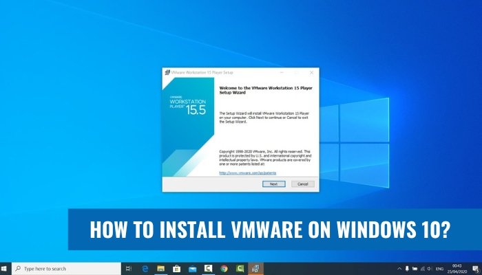How To Install Vmware On Windows 10? - keysdirect.us