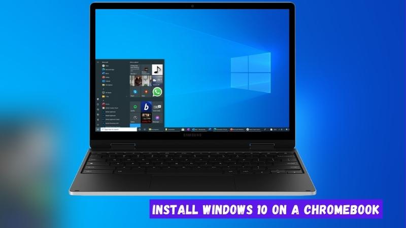 How To Install Windows 10 On A Chromebook? - keysdirect.us