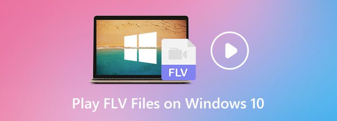 How to Play Flv Files on Windows 10? - keysdirect.us
