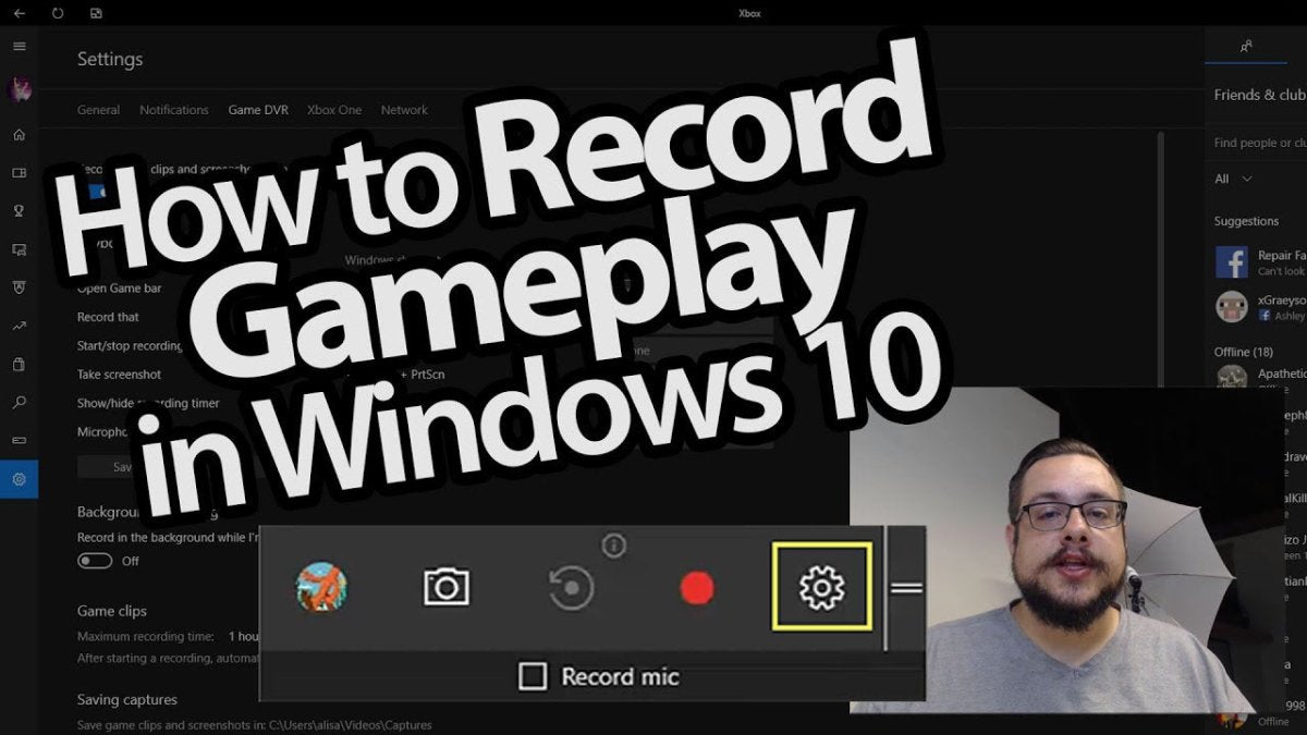 How to Record Gameplay on Windows 10? - keysdirect.us