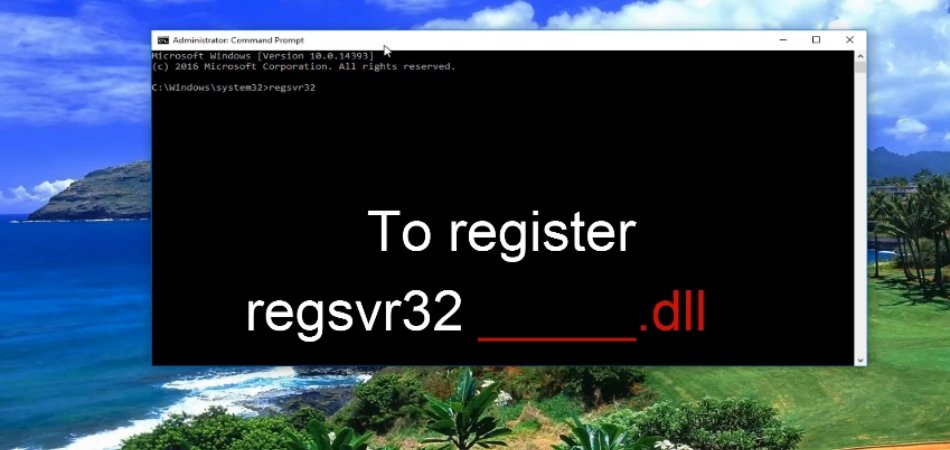 How to Register Dll in Windows 10? - keysdirect.us