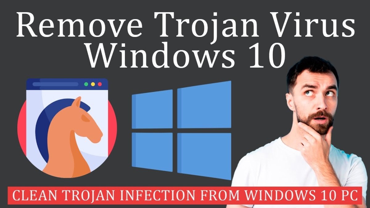 How to Remove Trojan Virus Windows 10? - keysdirect.us