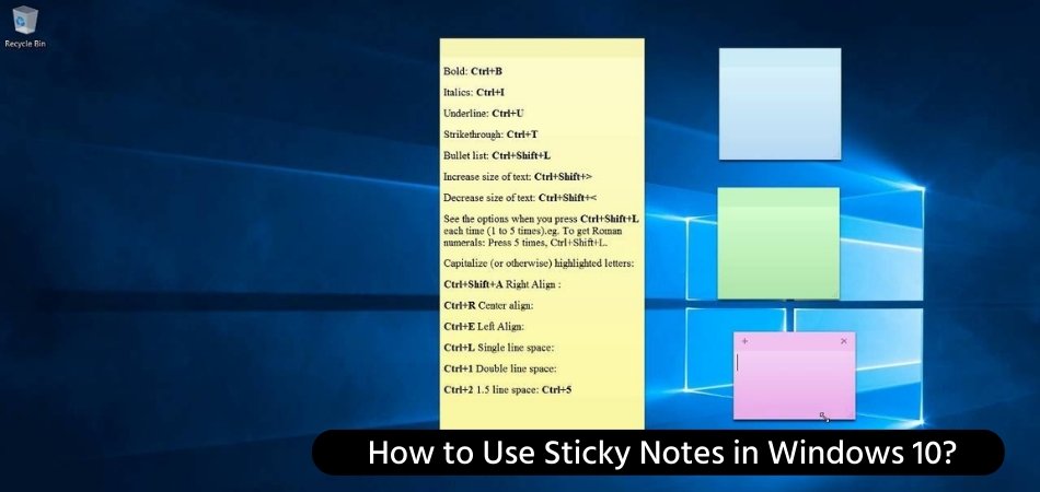 How to Use Sticky Notes in Windows 10? - keysdirect.us