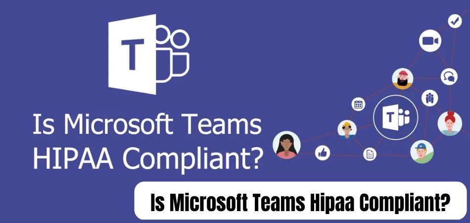 Is Microsoft Teams Hipaa Compliant? - keysdirect.us