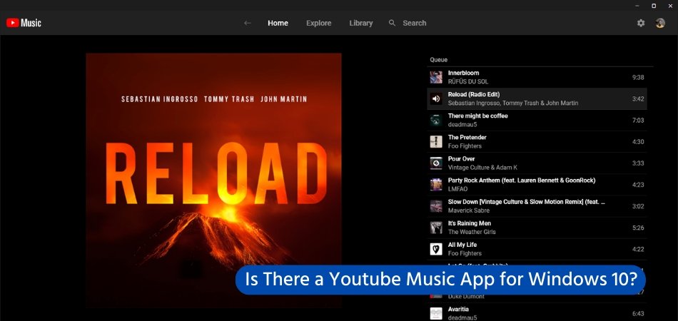 Is There a Youtube Music App for Windows 10? - keysdirect.us