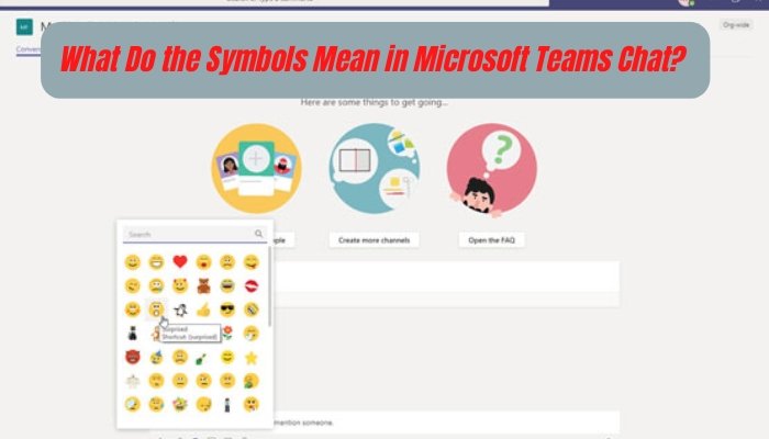 What Do the Symbols Mean in Microsoft Teams Chat? - keysdirect.us
