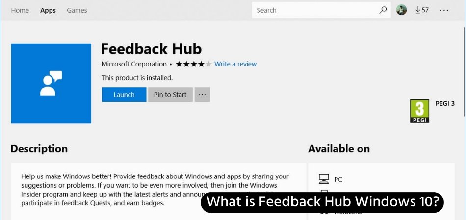 What is Feedback Hub Windows 10? - keysdirect.us