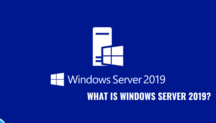 What is Windows Server 2019? - keysdirect.us