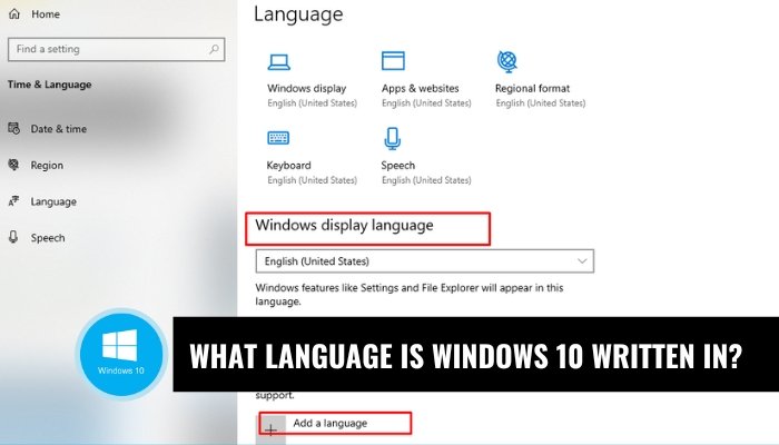 What Language is Windows 10 Written in? - keysdirect.us