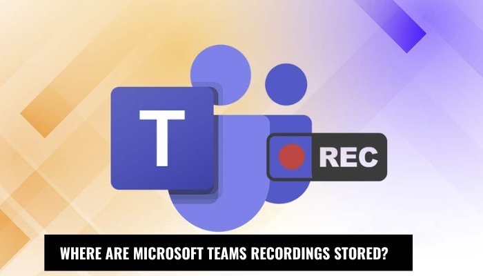 Where Are Microsoft Teams Recordings Stored? - keysdirect.us