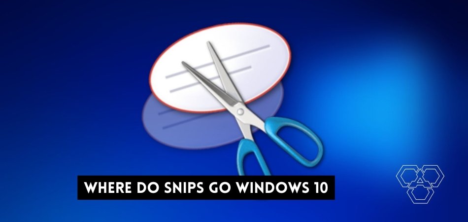 Where Do Snips Go Windows 10? - keysdirect.us