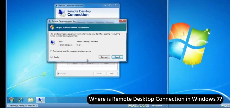 Where is Remote Desktop Connection in Windows 7? - keysdirect.us