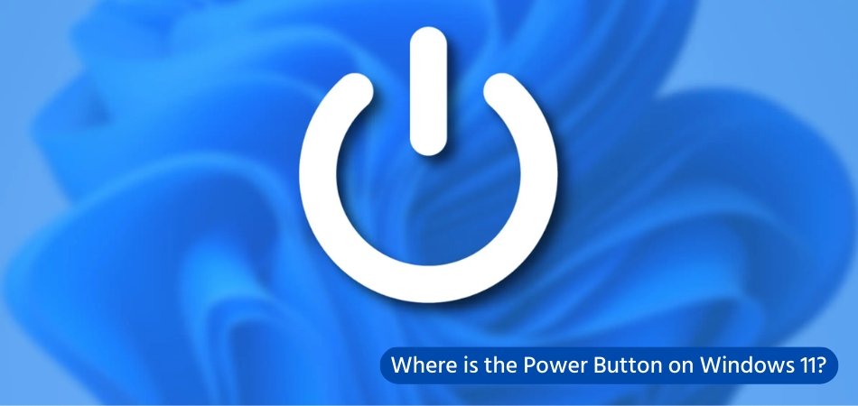 Where is the Power Button on Windows 11? - keysdirect.us