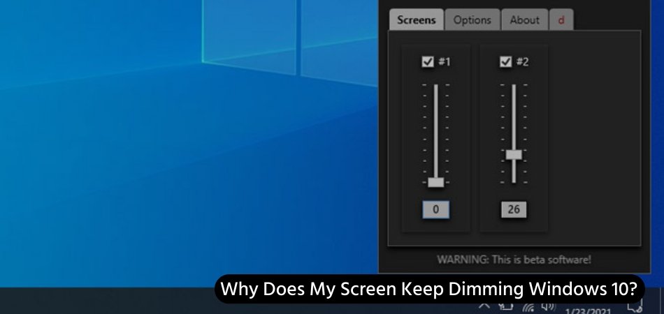 Why Does My Screen Keep Dimming Windows 10? - keysdirect.us